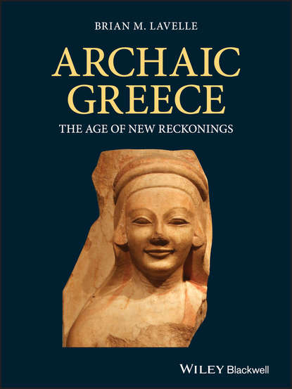 Archaic Greece - Brian M. Lavelle