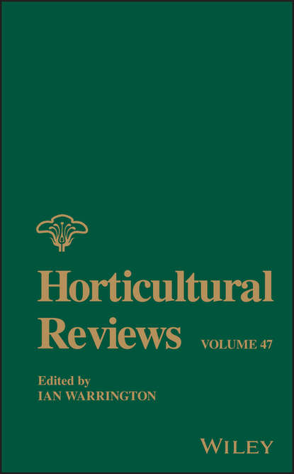 Группа авторов - Horticultural Reviews, Volume 47