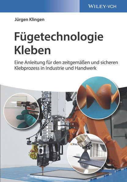 Jürgen Klingen - Fügetechnologie Kleben