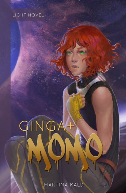 Ginga+ Momo (Martina Kald). 