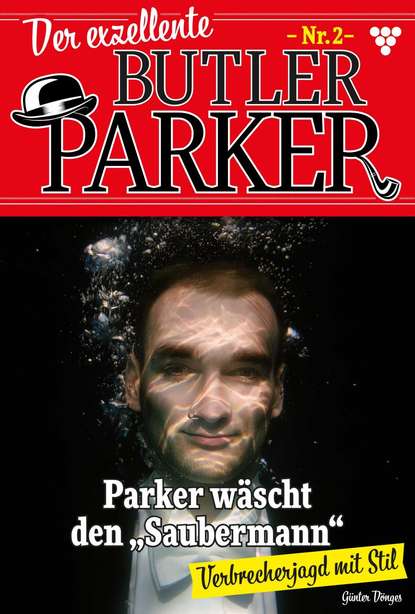 Günter Dönges - Der exzellente Butler Parker 2 – Kriminalroman