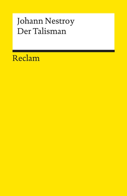 Обложка книги Der Talisman. Posse mit Gesang in drei Akten, Johann Nestroy