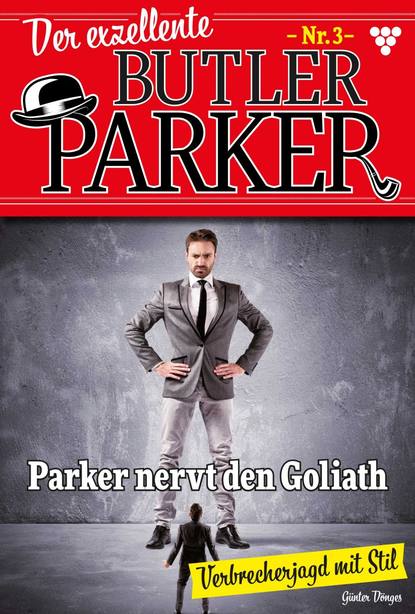Günter Dönges - Der exzellente Butler Parker 3 – Kriminalroman