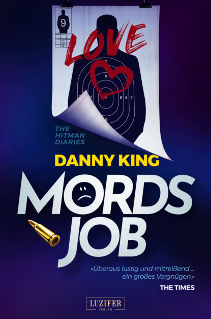 MORDSJOB - The Hitman Diaries (Danny King). 