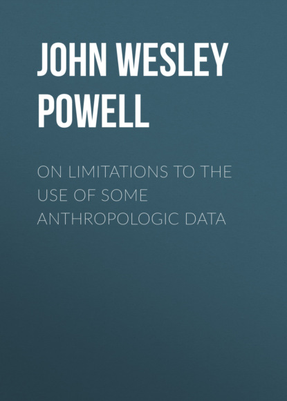 

On Limitations to the Use of Some Anthropologic Data