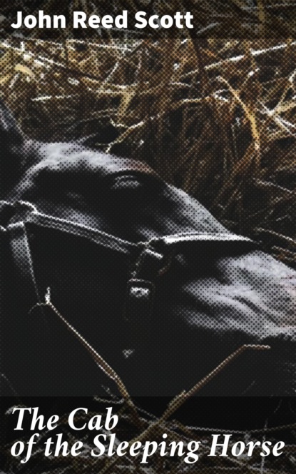 

The Cab of the Sleeping Horse