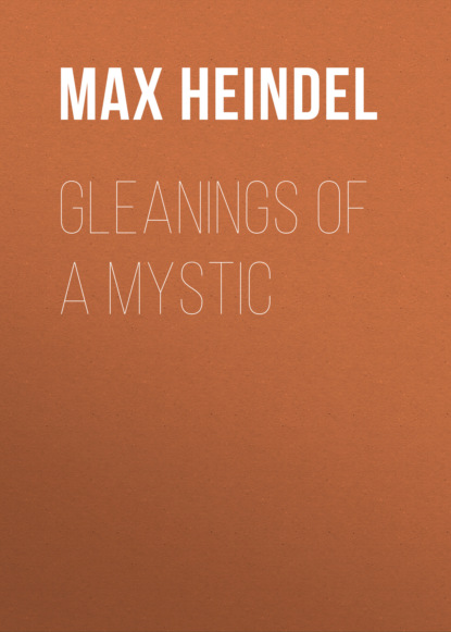 

Gleanings of a Mystic