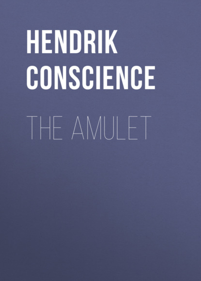 Hendrik Conscience - The Amulet