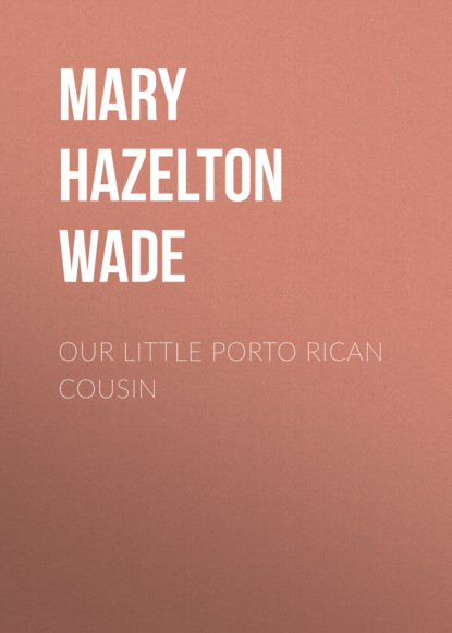 

Our Little Porto Rican Cousin