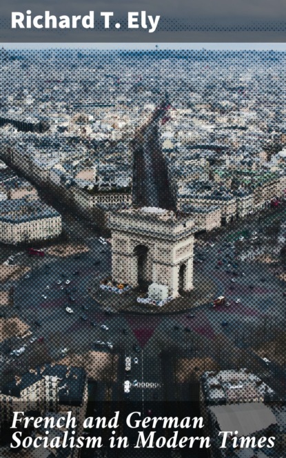 

French and German Socialism in Modern Times