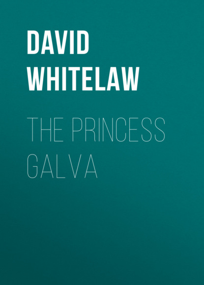 

The Princess Galva