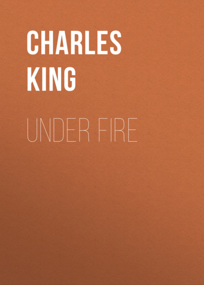 Charles  King - Under Fire