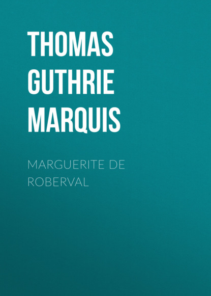 

Marguerite De Roberval