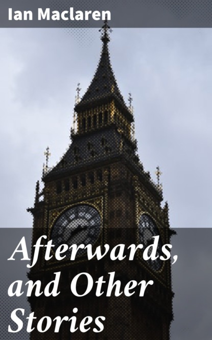 

Afterwards, and Other Stories