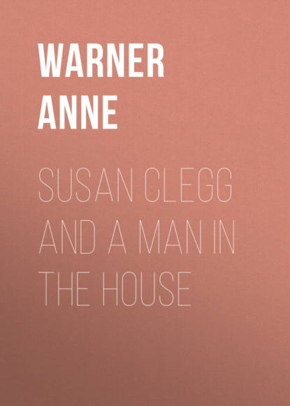 

Susan Clegg and a Man in the House