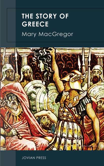 Mary  Macgregor - The Story of Greece