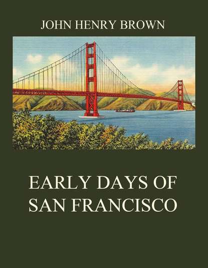 

Early Days of San Francisco