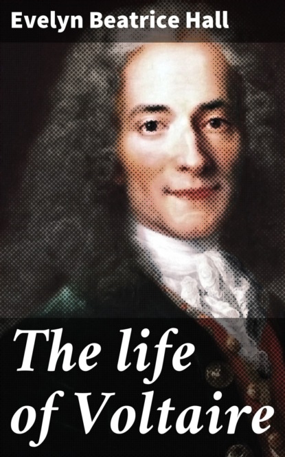 

The life of Voltaire