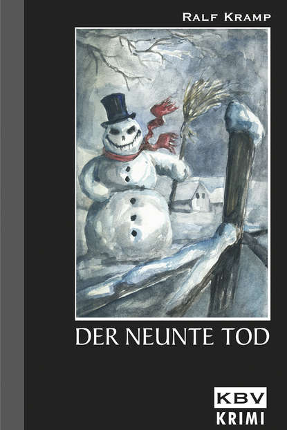 Der neunte Tod (Ralf  Kramp). 