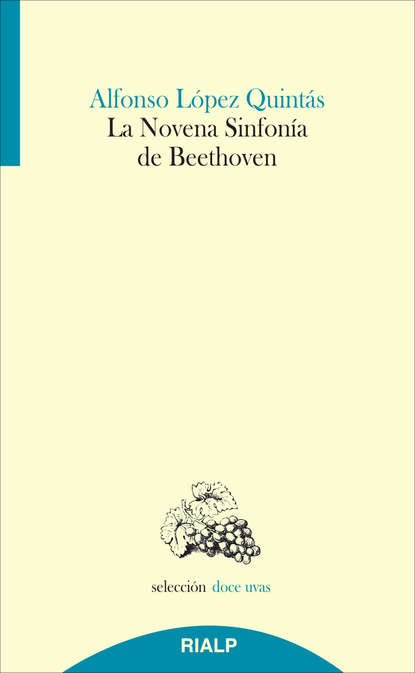 Alfonso López Quintás - La Novena Sinfonía de Beethoven
