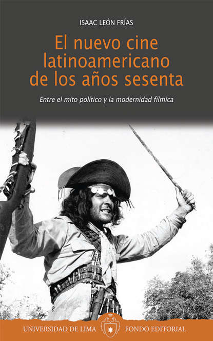 

El nuevo cine latinoamericano de los años sesenta