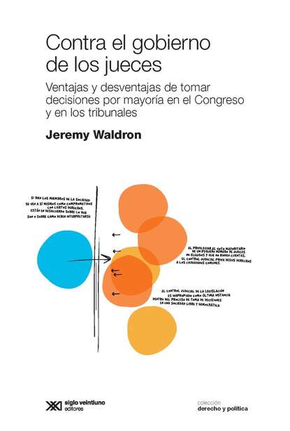 

Contra el gobierno de los jueces