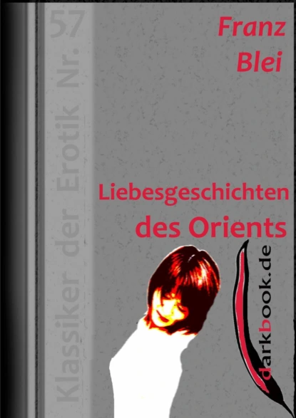 Обложка книги Liebesgeschichten des Orients, Franz  Blei