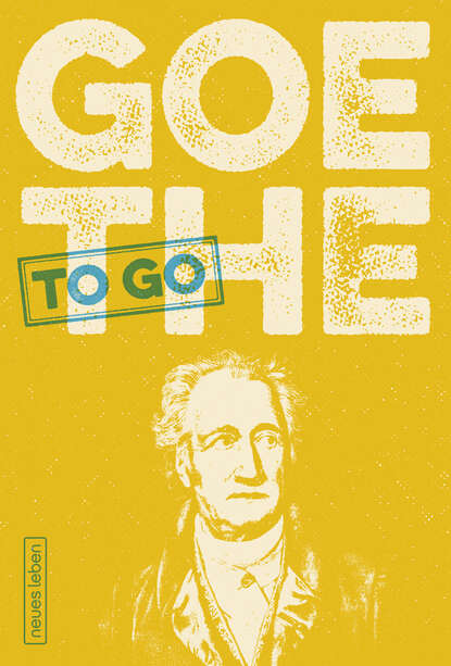 Goethe to go (Группа авторов). 