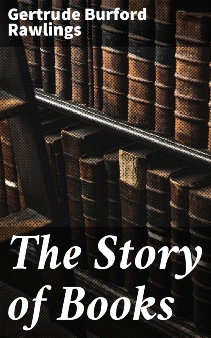

The Story of Books