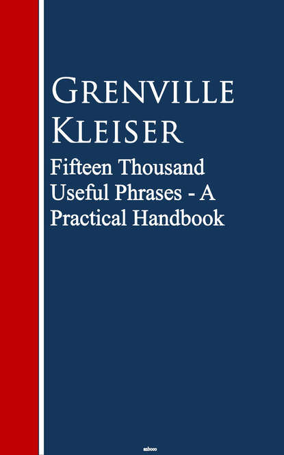 

Fifteen Thousand Useful Phrases