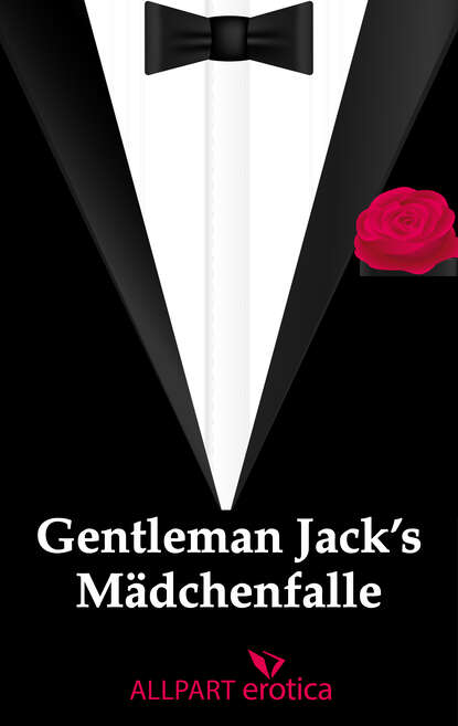 unbekannt - Gentleman Jack's  Mädchenfalle