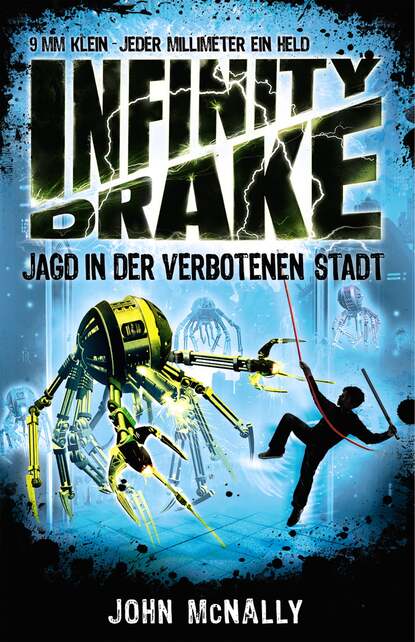 

Infinity Drake 2 – Jagd in der verbotenen Stadt