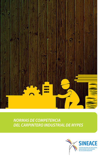 SINEACE - Normas de competencia del carpintero industrial de MYPES