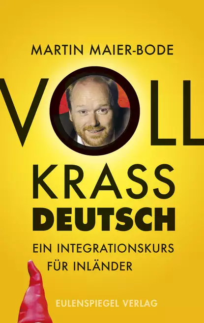 Обложка книги Voll krass deutsch, Martin Maier-Bode