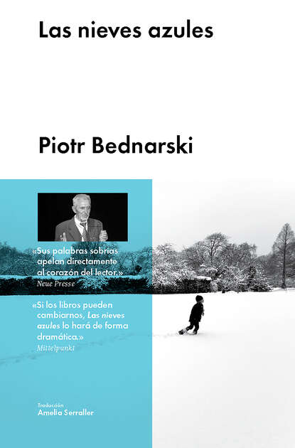 Piotr Bednarski - Las nieves azules