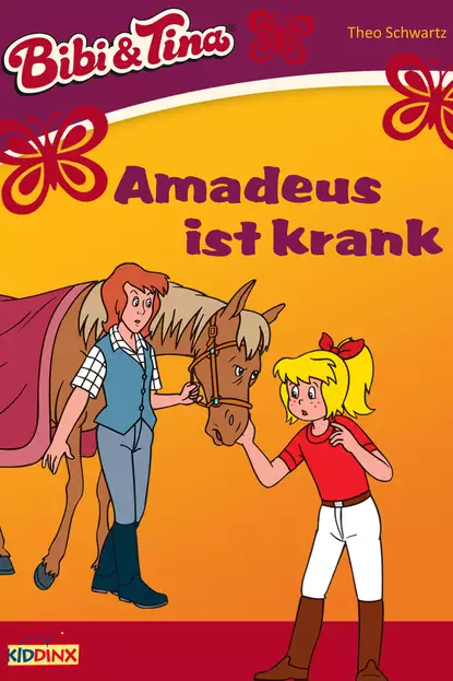 Обложка книги Bibi & Tina - Amadeus ist krank, Theo Schwartz