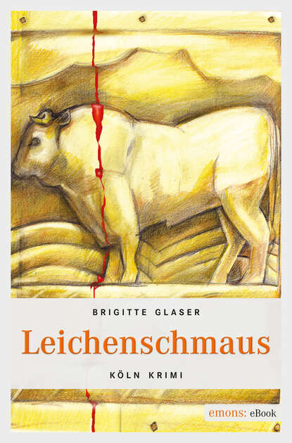 Brigitte  Glaser - Leichenschmaus