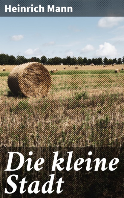 

Die kleine Stadt