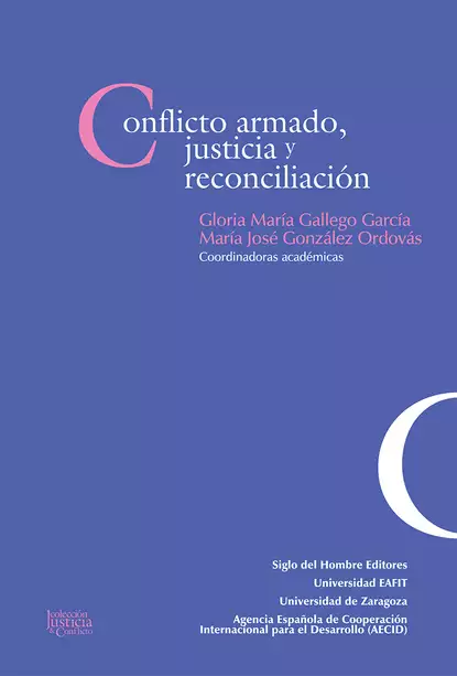 Обложка книги Conflicto armado, justicia y reconciliación, Andrés García Inda