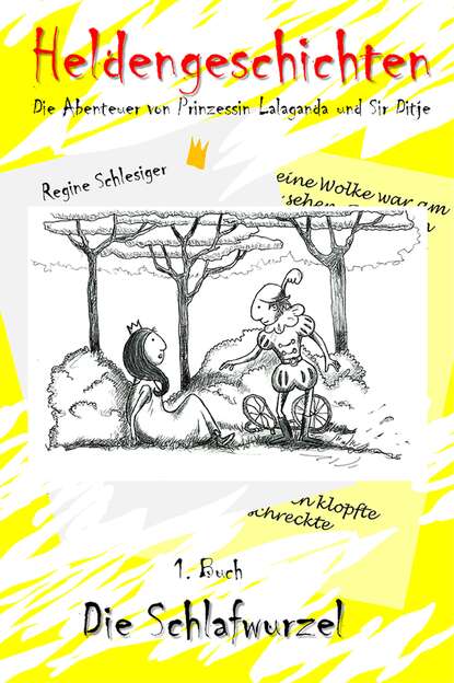 

Heldengeschichten - Die Schlafwurzel