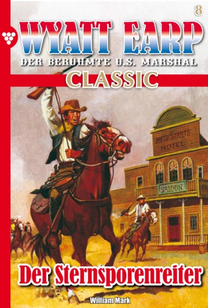 William Mark D. - Wyatt Earp Classic 8 – Western