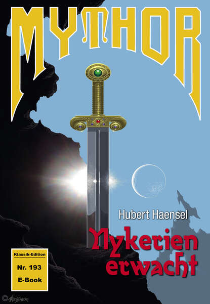 Hubert Haensel - Mythor 193: Nykerien erwacht (Magira 36)