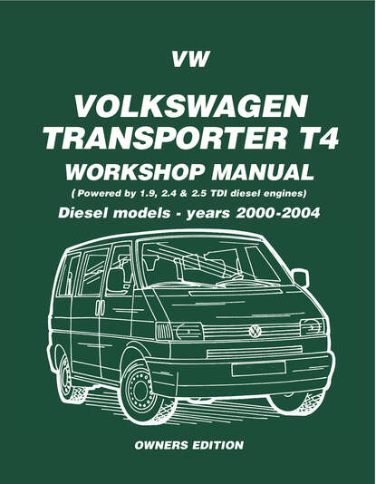 Trade Trade - VW Transporter T4 ( Diesel - 2000-2004) Workshop Manual