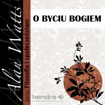 

O byciu Bogiem