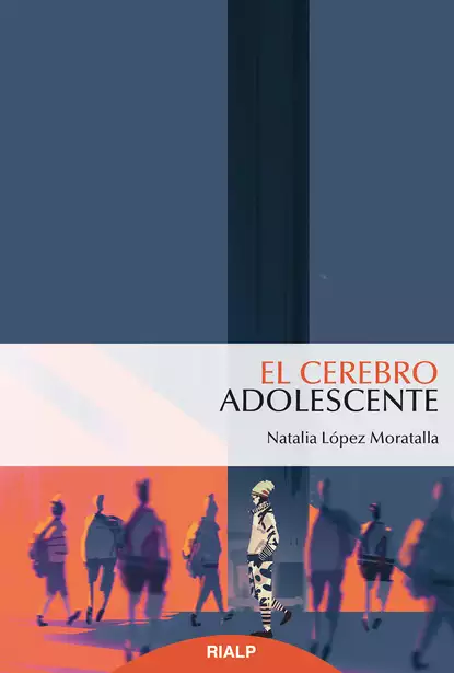 Обложка книги El cerebro adolescente, Natalia López Moratalla