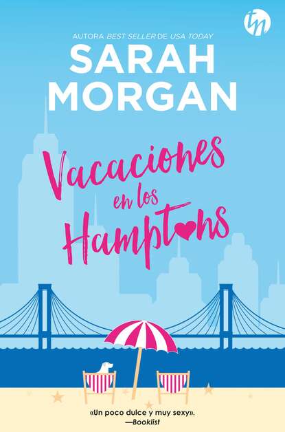 Sarah Morgan - Vacaciones en los Hamptons