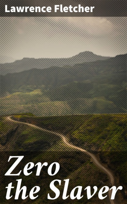 

Zero the Slaver