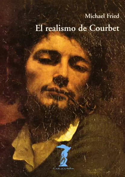 Обложка книги El realismo de Courbet, Michael  Fried