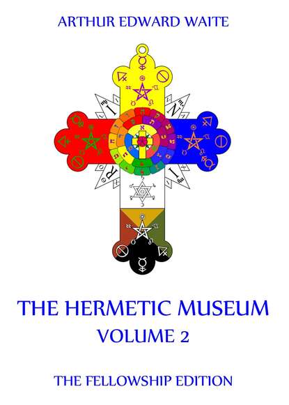 Arthur Edward Waite - The Hermetic Museum, Volume 2