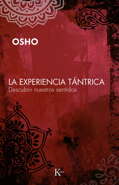 OSHO - La experiencia tántrica